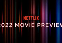 2022’de Netflix’te Yayınlanacak Olan Filmler İçin Fragman Yayınlandı